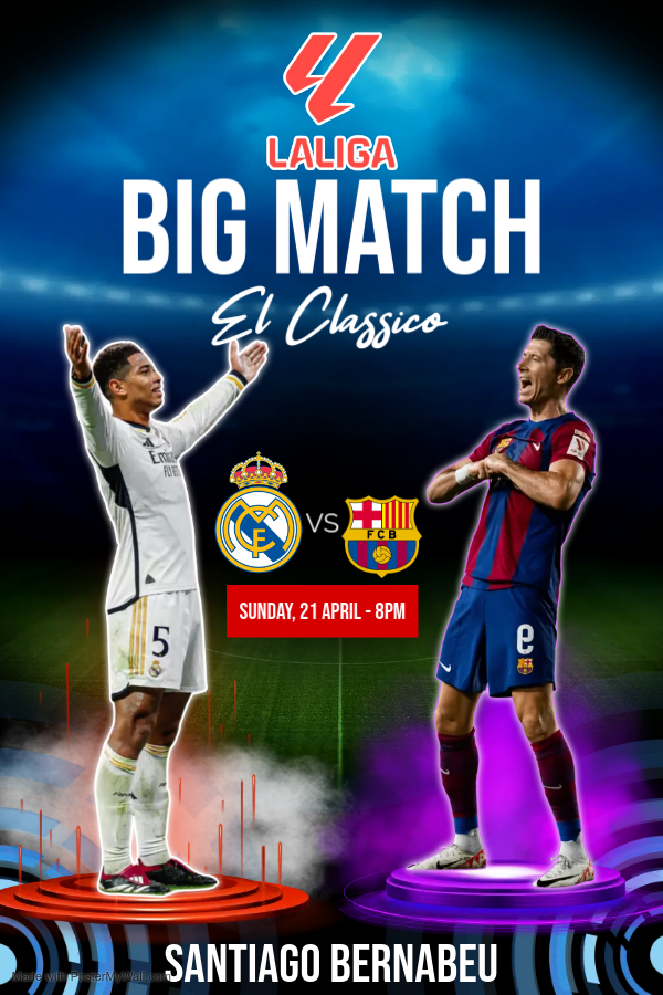 REAL MADRID VS BARCELONA - Fait avec PosterMyWall